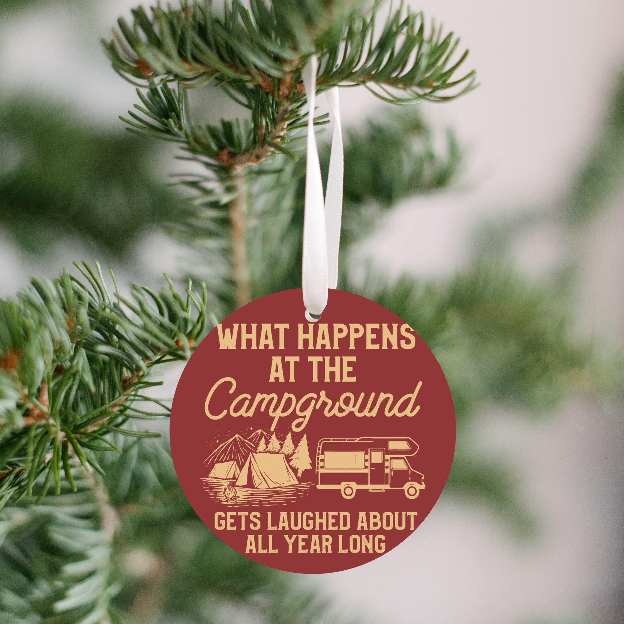 What Happens At The Campground Christmas Ornament