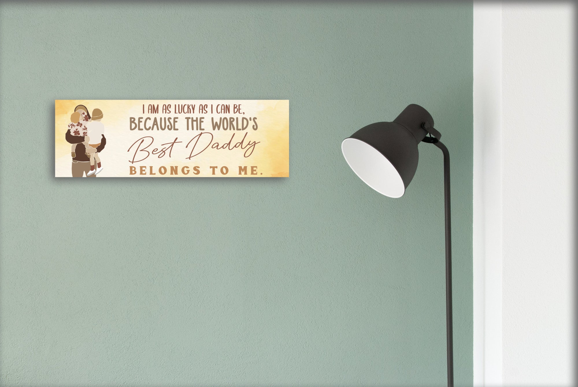 The Best Daddy Belongs To Me Father's Day Sign