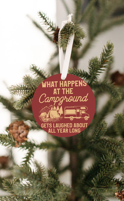 What Happens At The Campground Christmas Ornament