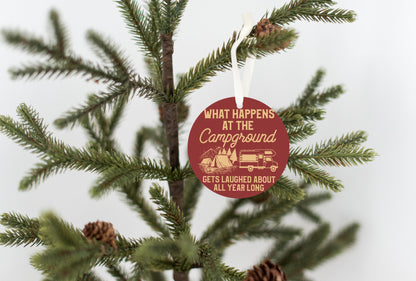 What Happens At The Campground Christmas Ornament