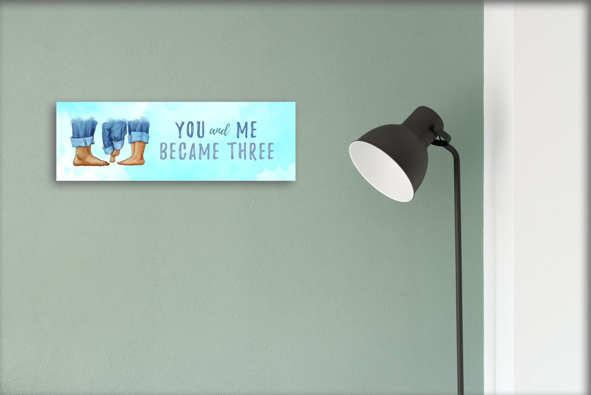 You & Me Became Three Mother's Day Sign